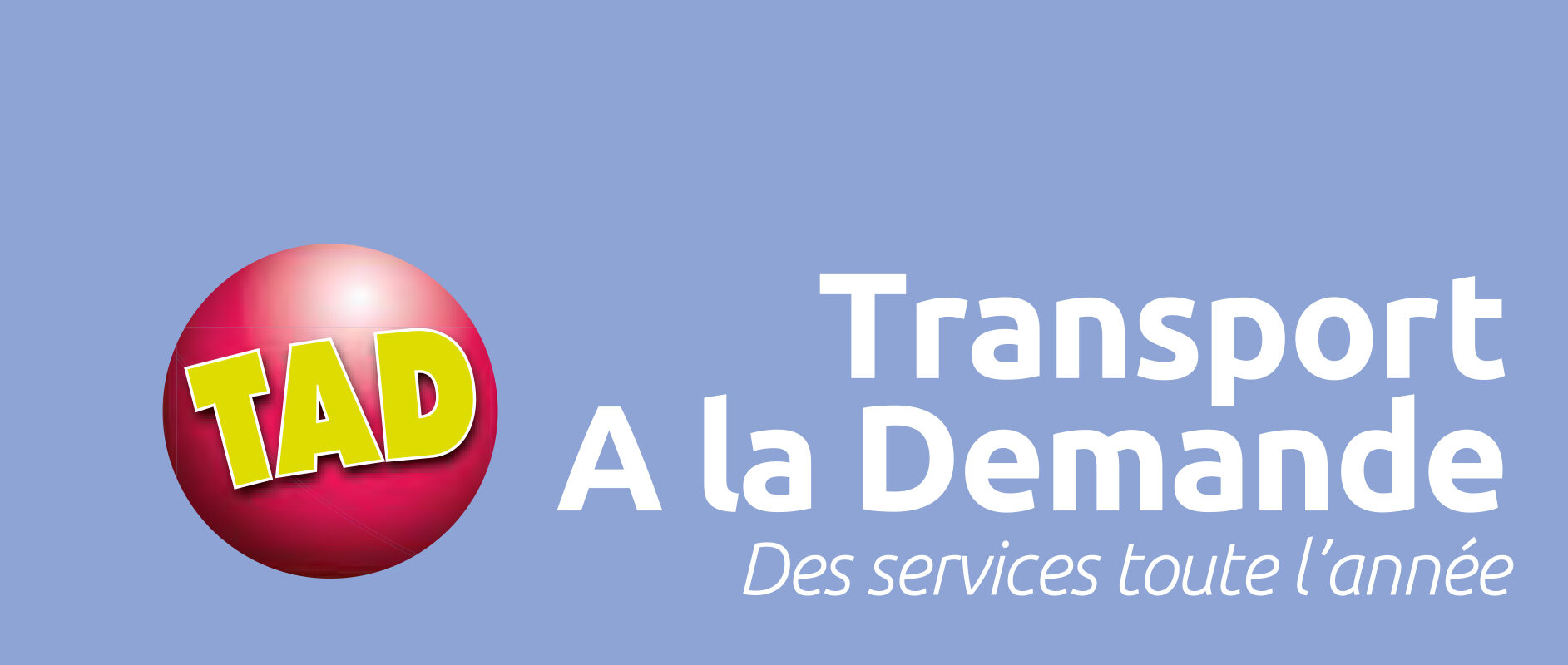 Transport à la demande (TAD) - Communauté de communes et Office de ...
